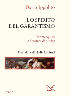 L'attualità di Montesquieu per legislatori e giudici: l'abc del garantismo