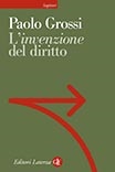 Scoprire o creare il diritto? A proposito di un recente libro