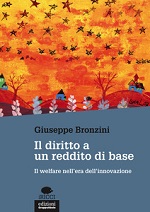 “Il diritto a un reddito di base. Il welfare nell'età dell'innovazione”