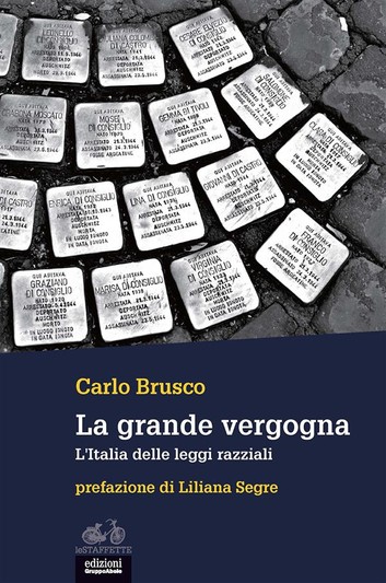 <i>La grande vergogna. L’Italia delle leggi razziali</i>, un libro completo e documentato