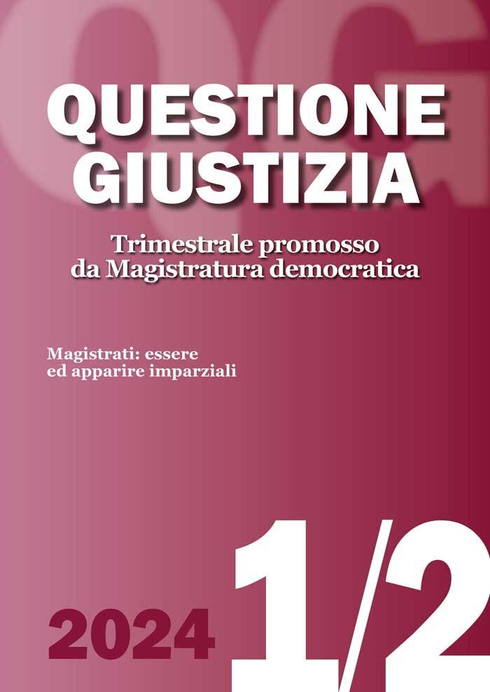 Magistrati: essere ed apparire imparziali