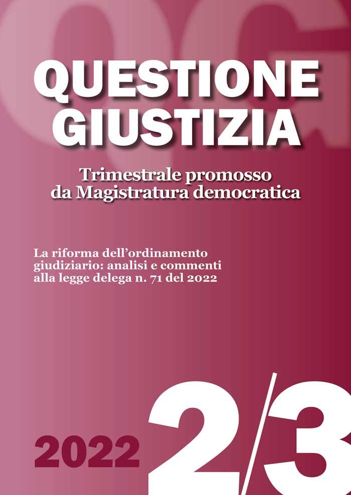 La riforma dell’ordinamento giudiziario: analisi e commenti alla legge delega n. 71 del 2022