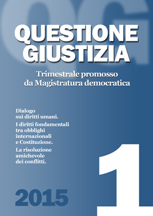 Dialogo sui diritti umani.|I diritti fondamentali tra obblighi internazionali e Costituzione.|La risoluzione amichevole dei conflitti.