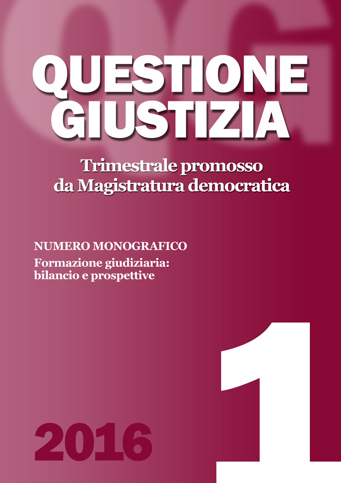 NUMERO MONOGRAFICO|Formazione giudiziaria:<br />bilanci e prospettive