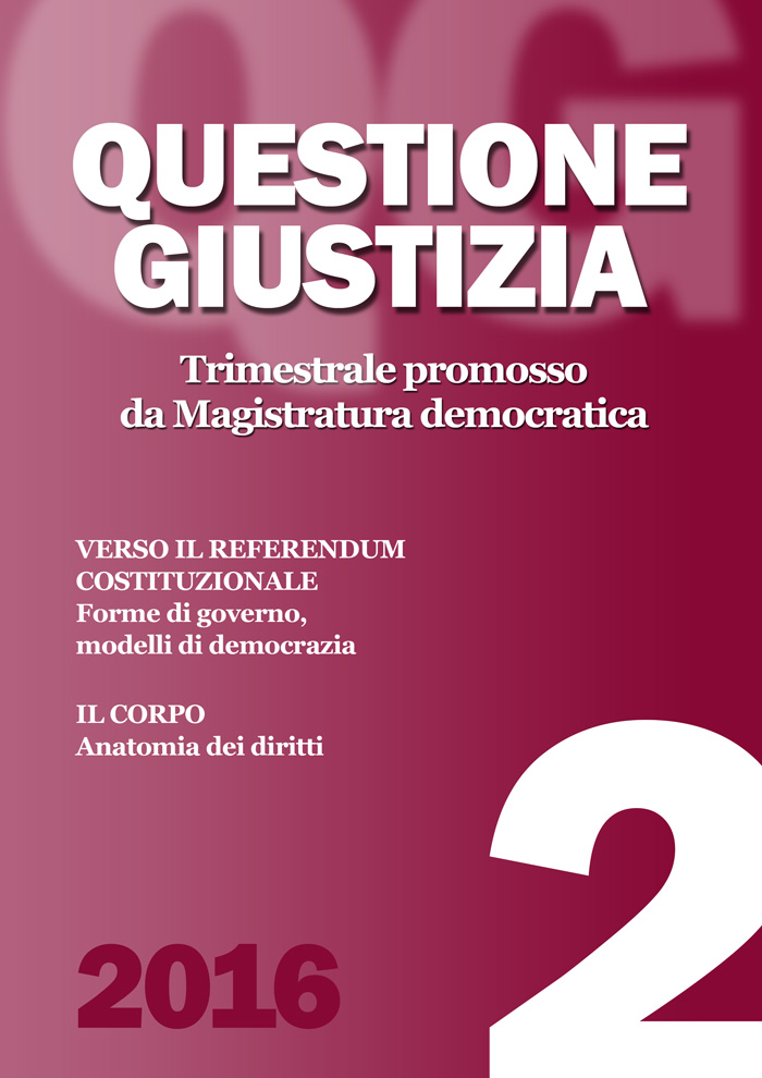 VERSO IL REFERENDUM COSTITUZIONALE<br />Forme di governo,<br />modelli di democrazia<br /><br />IL CORPO<br />Anatomia dei diritti