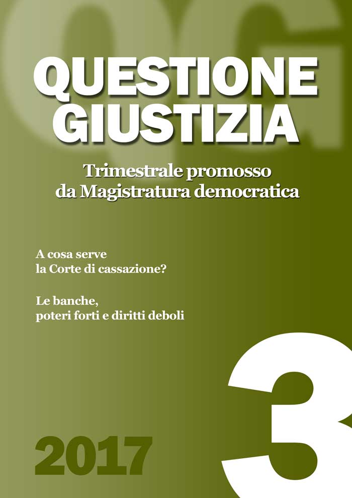 A cosa serve la Corte di Cassazione?<br />Le banche, poteri forti e diritti deboli