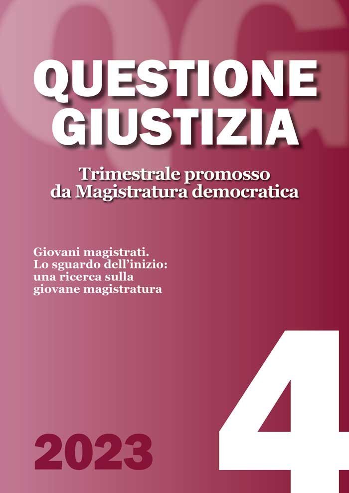 Giovani magistrati. Lo sguardo dell'inizio: una ricerca sulla giovane magistratura