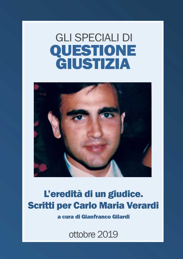 L&rsquo;eredit&agrave; di un giudice. Scritti per Carlo Maria Verardi